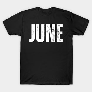 June Name Gift Birthday Holiday Anniversary T-Shirt